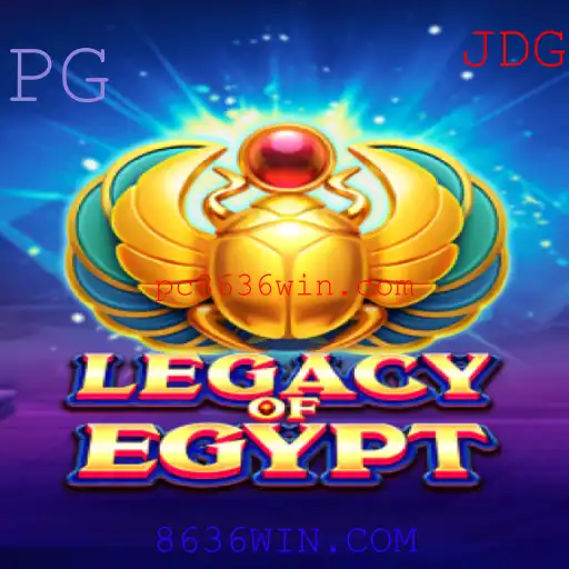Explorando o Fascínio do Jogo LegacyOfEgypt e a Emoção de 8636WIN.COM