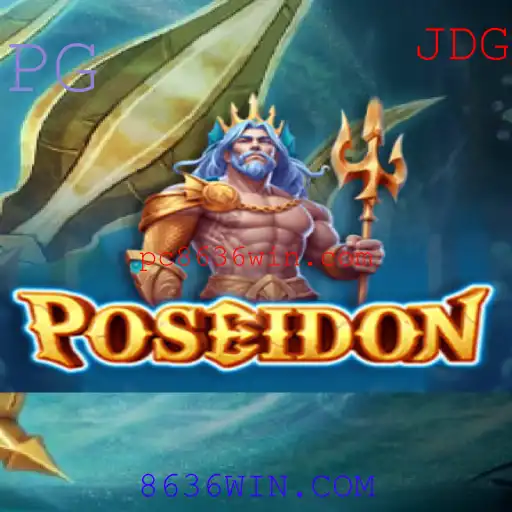 Explorando o Fascinante Jogo Poseidon em 8636WIN.COM